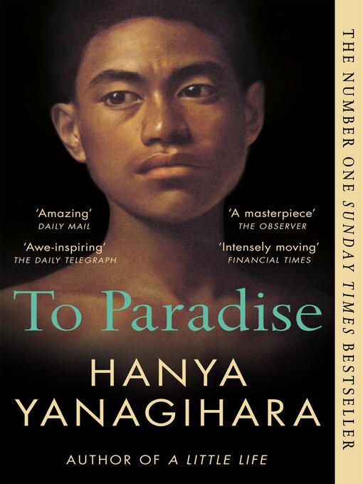 Title details for To Paradise by Hanya Yanagihara - Wait list